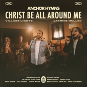 Christ Be All Around Me (feat. Village Lights & Jasmine Mullen) artwork