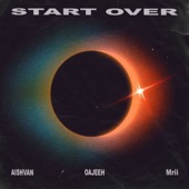 Aishvan - START OVER
