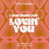 OLIVER HELDENS/NILE RODGERS/HOUSE GOSPEL CHOIR - I Was Made For Lovin Yo (Record Mix)