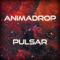 Pulsar - Animadrop lyrics