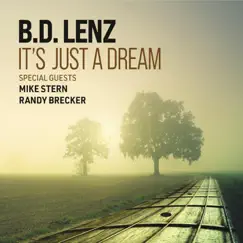 It's Just a Dream by B.D. Lenz album reviews, ratings, credits