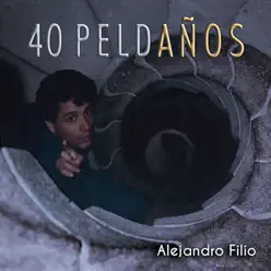 40 Peldaños, Vol. 2 - Alejandro Filio