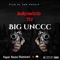 Big Unccc - Burchwood Tez lyrics