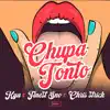 Stream & download Chupa Tonto - Single