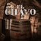 El Chavo - Grupo Xtinto lyrics