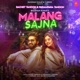 MALANG SAJNA cover art