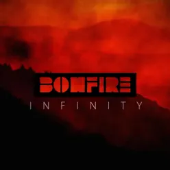 Infinity - Single - Bonfire Infinity - Single - Bonfire