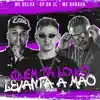 Stream & download Quem Tá Louco Levanta a Mão (feat. MC Buraga & Mc Delux) - Single