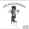 EKAGoatBoy - EP album lyrics, reviews, download
