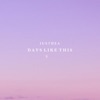 Days Like This - Single
