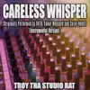 Careless Whisper (Originally Performed by ANTH, Conor Mynard and Corey Nyell) [Instrumental Version] - Single album lyrics, reviews, download