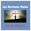 Los Hermanos Muños - Para Machacarle la Cabeza al Diablo