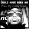 Could Have Been Me - Bruce Big Daddy Wayne lyrics