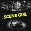 Scene Girl - Single album lyrics, reviews, download