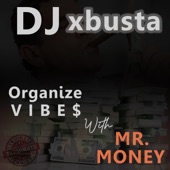 Organize vibe$ with Mr. Money artwork
