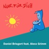 Nur für dich (feat. Alexx Grimm) [Remixes] - EP