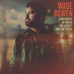 Wade Bowen - Honky Tonk Roll - Line Dance Musique
