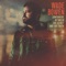 A Beautiful World (feat. Lori Mckenna) - Wade Bowen lyrics