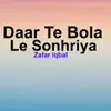 Daar Te Bola Le Sonhriya - Single album lyrics, reviews, download