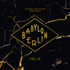 Babylon Berlin (Original Television Soundtrack, Vol. III) - Multi-interprètes