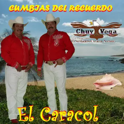 El Caracol - Chuy Vega El Caracol - Chuy Vega