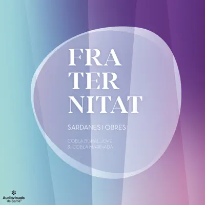 Fraternitat, Sardanes i Obres - Cobla Bisbal Jove