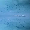 Farewell Waltz - Single album lyrics, reviews, download