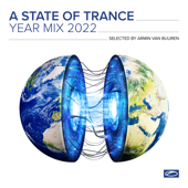A State of Trance Year Mix 2022 (Selected by Armin Van Buuren) - Various Artists