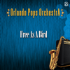 Free As A Bird - Orlando Pops Orchestra