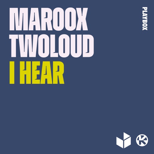 I Hear - Single by twoloud, Maroox