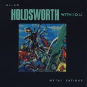 Metal Fatigue (Remastered) - Allan Holdsworth