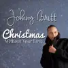 Christmas Without Your Love - Single album lyrics, reviews, download