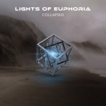 Lights of Euphoria - Collapsed (Techno Dub)