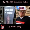 Boy 2 Boy (She Goes...) [feat. K. Agee] - Single