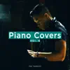 Piano Covers, Vol. 6 album lyrics, reviews, download