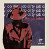 Dirty Job - Single album lyrics, reviews, download