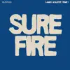 Surefire (James McAlister Remix) - Single album lyrics, reviews, download