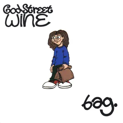 Bag. (2012 Remix) - God Street Wine