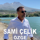 Özge - Sami Çelik