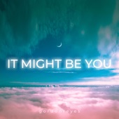 It Might Be You artwork