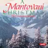 A Mantovani Christmas album lyrics, reviews, download
