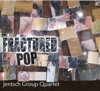 Fractured Pop (feat. Matt Renzi, Jim Whitney & John Mettam)