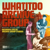 Whatitdo Archive Group - Ethiopian Airlines (Live in Studio)