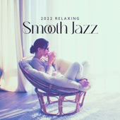 2022 Relaxing Smooth Jazz artwork