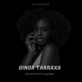 GINGA TARRAXA (feat. Laya Beat) artwork
