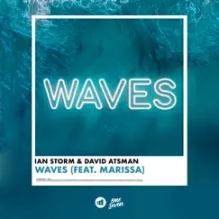 Waves (feat. Marissa) - Single by Ian Storm & David Atsman album reviews, ratings, credits