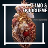 T'amo & Spuoglieme - Single