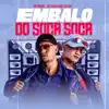 Embalo do Soca Soca (feat. MC Flavinho & dj hn beat) - Single album lyrics, reviews, download