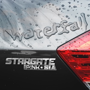 Stargate - Waterfall (feat. P!nk & Sia) - 排舞 音乐