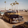 What It Is - Single